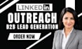 do linkedin outreach for b2b lead generation, appointment setting