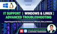 provide windows support and troubleshooting