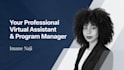be your professional virtual assistant and program manager