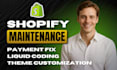 shopify store fix liquid code shopify website customization and payment gateway