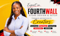 do fourth wall redesign, store setup, design merch down, pod for youtubers