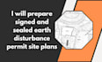 prepare signed and sealed earth disturbance permit site plans