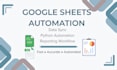 automate google sheets data processing and reporting