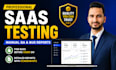 test your saas web app and provide bug reports