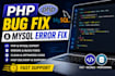 fix PHP and mysql bugs professionally