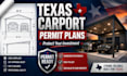 create texas carport permit drawings and construction plans