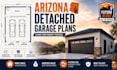design arizona detached garage plans for permit drawing and construction