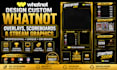 design custom whatnot overlays and stream graphics for live streams