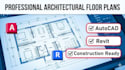 create architectural floor plans in autocad or revit