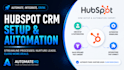 set up and automate your hubspot CRM pipelines workflows and integrations