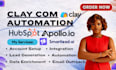 setup clay com, apollo io sequences, hubspot crm workflows, and automation