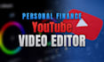 edit youtube videos for finance and economics channels