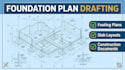draft foundation plans for residential construction projects