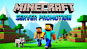 minecraft server promotion, minecraft advertising, minecraft growth