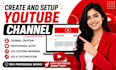 create and setup youtube channel
