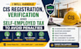handle cis registration, verification, and self employed tax to avoid penalties