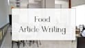 write SEO food articles with my 7yrs restaurant exp