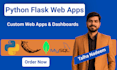 build a custom python flask web application or admin portal