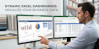 build automated excel systems and dynamic dashboards