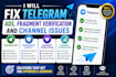 fix telegram ads, fragment verification and channel issues