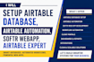 setup airtable database, airtable automation, softr web app and be your airtable