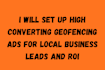 set up high converting geofencing ads