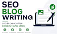 write SEO blog posts in urdu and english