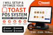 setup and optimize your toast pos system