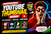 create modern and professional youtube thumbnail designs
