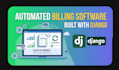 build automated billing software with django