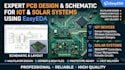 design expert pcb design and schematic using easyeda for iot and solar systems