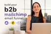 build your b2b mailchimp email funnel