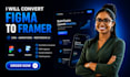 convert figma to framer with cms, animations and responsive UI