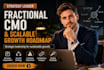 be your fractional cmo and create a scalable growth roadmap