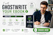 ghostwrite your ebook or kindle book professionally from your ideas or outline