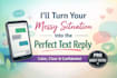 turn your messy situation into a drama free, effective text reply