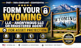 form your wyoming llc anonymous llc or registered agent for asset protection