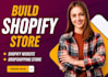 build shopify store design, shopify store, shopify website