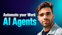 build ai agents and automation tools