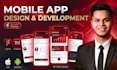 build mobile app development as a full stack devloper and uiux designer