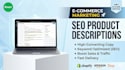 write SEO product descriptions for e commerce marketing