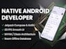be your professional native kotlin android app developer