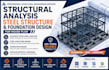 provide structural analysis steel structure and foundation design for house plan