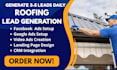 roofing leads, roofing facebook ads, roofing google ads, roofing video ads