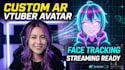 create ar vtuber streaming avatar with face tracking 3d character filter