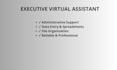 be your executive virtual assistant or administrative support