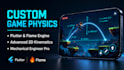 program custom game physics and interactive simulations in flutter flame