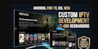 develop custom iptv app for android, ios, firestick and smart tv rebranding