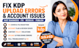 fix KDP upload errors, account issues, and publishing problems