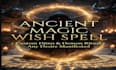 cast extreme powerful custom wish spell within 24hrs